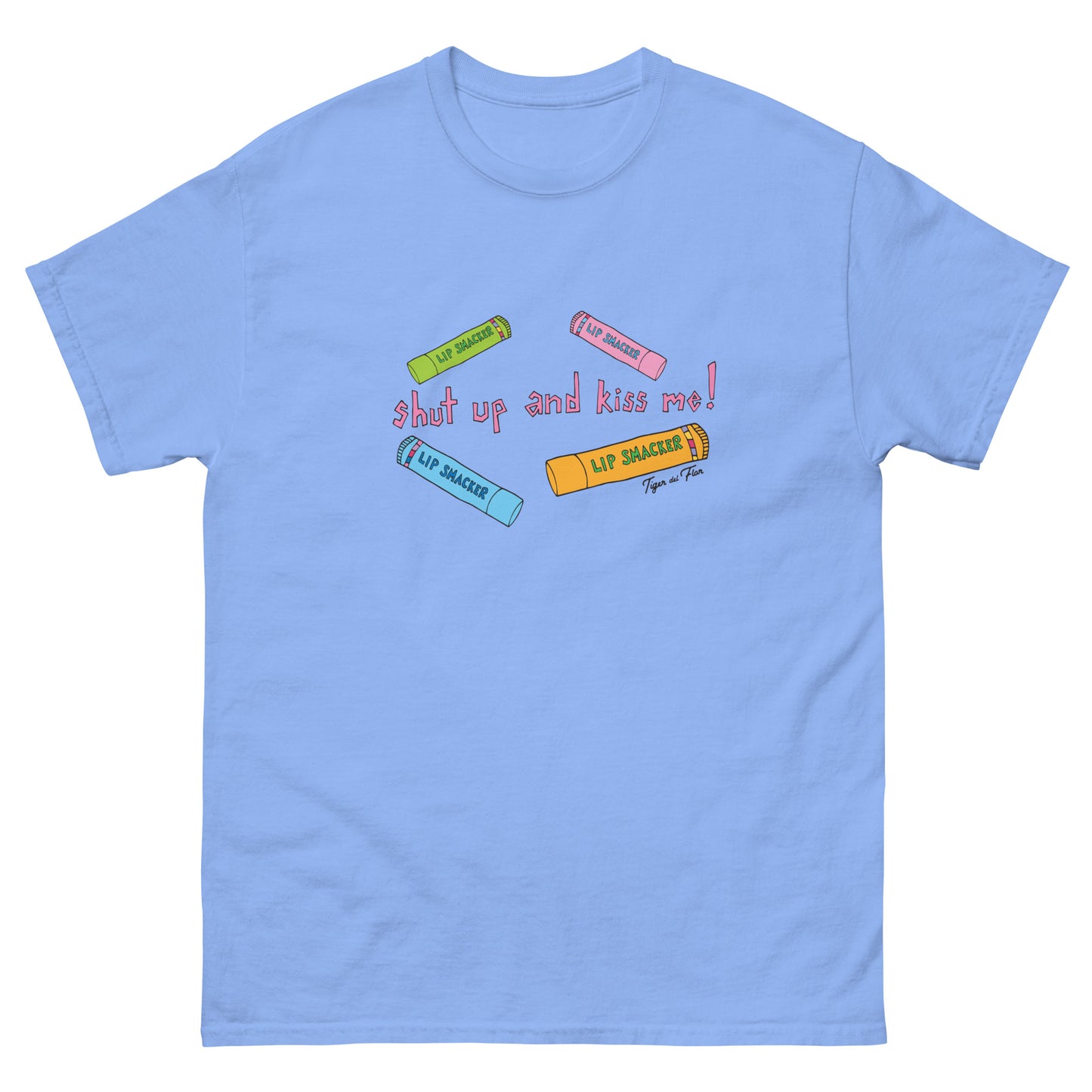 shut up and kiss me! tee